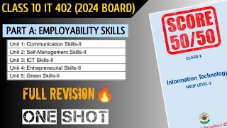 Class 10 IT 402  Full PartA Employability Skills in one shot  Cbse 2024 board [upl. by Claudetta770]