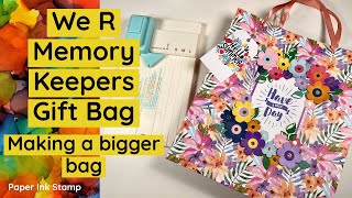 We R Memory Keepers Gift Bag Punch Board  How To Make A Bigger Bag  Decorating It [upl. by Tommy]