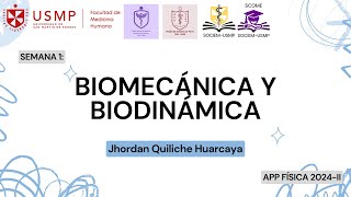 Física  Sesión 1  Biomecánica y biodinámica  Jhordan Quiliche  2024II [upl. by Ikkim]