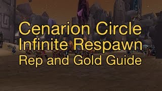 WoW Cenarian Circle infinite respawn Rep and Gold Guide [upl. by Eissalc]