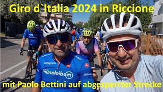 Giro dItalia 2024 in Riccione  mit Paolo Bettini auf abgesperrter Strecke [upl. by Garwood]