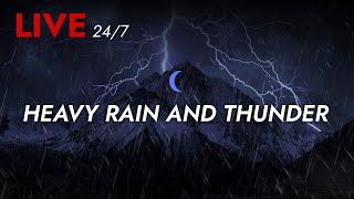 🔴 Heavy Rain and Thunder Sounds 247  Deep Sleep  Thunderstorm for Sleeping  Pure Relaxing Vibes [upl. by Sharity]