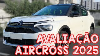 Avaliação NOVO C3 AIRCROSS 2025  DECEPCIONOU MUITO [upl. by Ajad]