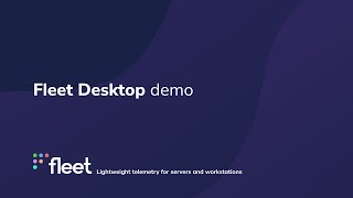 Fleet Desktop demo [upl. by Yeliak]