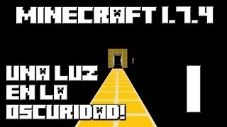 Minecraft 174 MAPA UNA LUZ EN LA OSCURIDAD Cap1 [upl. by Retswerb299]