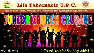 Life Tabernacle UPC Junior Church Crusade May 30 2024 quotRev Leroy S Dawsonquot [upl. by Ellener]