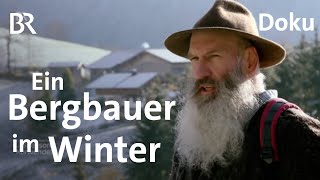 Bergbauernhöfe Landwirtschaft im Winter  Zwischen Spessart und Karwendel  BR  Doku [upl. by Ardiek]