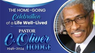 Home Going Celebration of a Life WellLived Pastor C Oliver Hodge [upl. by Aiker228]