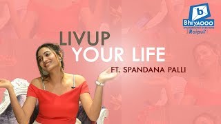 BHIYAOOO PRESENTS LIVUP YOUR LIFE FT SPANDANA PALLI [upl. by Eendys585]