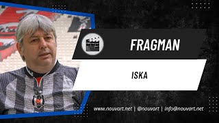 Iska  Fragman [upl. by Erdna]