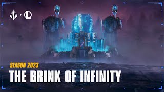 The Brink of Infinity  Season 2023 Cinematic  League of Legends ft Mia Sinclair Jenness 2WEI [upl. by Jona]