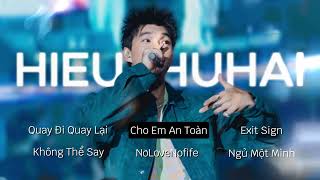 Top Những Bài Hát Hay Nhất Của HIEUTHUHAI  Playlist HIEUTHUHAI  quay đi quay lại  cho em an toàn [upl. by Reynard212]