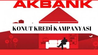 Akbank Konut Kredisi Kampanyası [upl. by Kifar689]