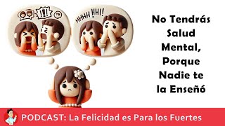 ¿Creciste en Familia Disfuncional No Lograrás Salud Mental Hasta que Aprendas Esto [upl. by Fitts632]