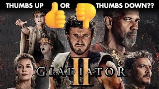 Gladiator 2 Thumbs Up or Thumbs Down [upl. by Kolodgie]