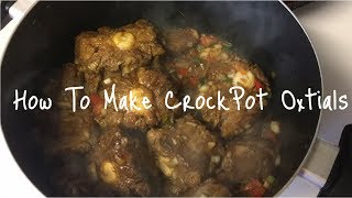 Chef Jay Crockpot Oxtails [upl. by Nerret]