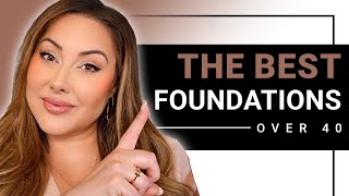 the 10 BEST foundations for over 40 skin  beauty expert chimes in [upl. by Notyalc]