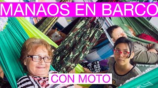 Viajar de TABATINGA A MANAOS EN BARCO con Moto 🏍️💨🛳️😱 [upl. by Airretnahs]