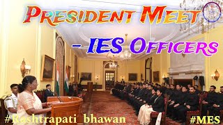 President meet of IES Officers of Military Engineer Services MES at Rashtrapati Bhawan [upl. by Kong]