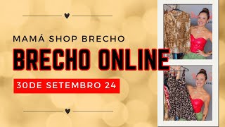 Brechó Online ❤️ 30 de Setembro de 24 [upl. by Cowie]