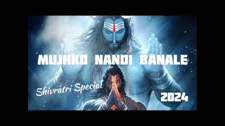 Mujhko Nandi Banale  Nandi song [upl. by Reinar]