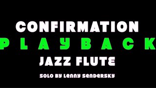 Confirmation  Flute Playback [upl. by Sly]