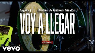 LEGADO 7 Pantera de Culiacan Sinaloa  Voy A Llegar Official Video [upl. by Lesli]