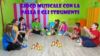 GIOCO MUSICALE CON LA PALLA E GLI STRUMENTI A PERCUSSIONE PER BAMBINI DELLINFANZIA E DELLA PRIMARIA [upl. by Les233]