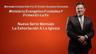 La Exhortación A La Iglesia [upl. by Iadam]