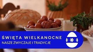 Święta Wielkanocne  Nasze zwyczaje i tradycje [upl. by Gibbie]