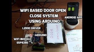 WIFI Based Door Open  Close System Using ArduinoAndroid App [upl. by Ziana]