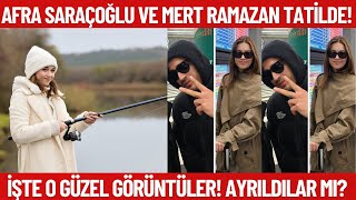 Mert Ramazan Demir ve Afra Saraçoğlu tatil görüntüleri Ayrıldılar mı [upl. by Sparhawk]