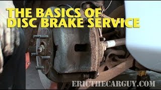 The Basics of Disc Brake Service EricTheCarGuy [upl. by Udall]