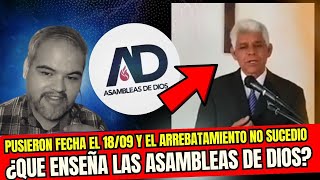 Lo que enseña las ASAMBLEAS DE DIOS respecto a PONER FECHA al arrebatamiento [upl. by Obara958]