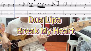 Dua Lipa Break My Heart【bass cover】 [upl. by Hilleary]