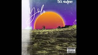 SG Natee YOLO official audio [upl. by Wanfried]