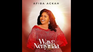 AFIBA ACKAH  WAYE NE NYINAA OFFICIAL VIDEO [upl. by Udell]