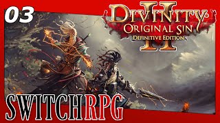 Divinity Original Sin 2  Definitive Edition  Nintendo Switch Gameplay  Episode 3 [upl. by Dutchman]