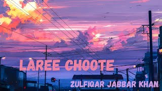 laree choote full song [upl. by Ott]