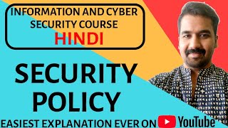 Security Policy ll Information And Cyber Security Course Explained in Hindi [upl. by Frederiksen]