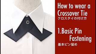 How to wear a Cross Tie1Basic Pin Fastening [upl. by Aihsad]