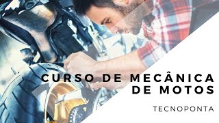 CURSO MECÂNICA DE MOTOS  TECNOPONTA [upl. by Hayley]