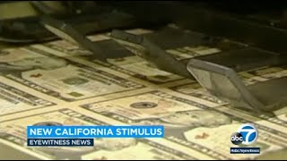 Most Californians to receive another stimulus check  heres how much and when to expect it  ABC7 [upl. by Roban]