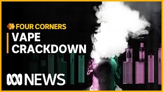 The fierce battle over vaping in Australia  Four Corners [upl. by Humpage]