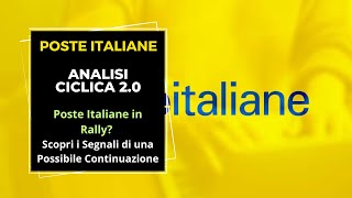 Poste Italiane in Rally Scopri i Segnali di una Possibile Continuazione con lAnalisi Ciclica 20 📈 [upl. by Eatnod]