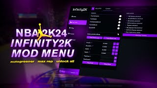 UPDATED NBA 2K24 Infinity2k Mod Menu  Best Free Mod Menu  AutoGreener Unlock All amp Max Rep [upl. by Garaway]