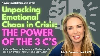 When Crisis Hits Use the 3 Cs to Help with Messy Emotions [upl. by Lenette746]