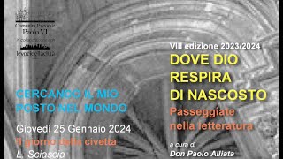 Dove Dio respira di nascosto 25 gennaio 2024  Il giorno della civetta di Leonardo Sciascia [upl. by Ilsel]