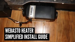 VAN BUILD  WEBASTO HEATER INSTALL A SIMPLE BREAKDOWN [upl. by Ppilihp]