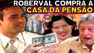 Alma Gêmea ROBERVAL COMPRA A CASA DA PENSÃO PARA DIVINA [upl. by Gloriana]